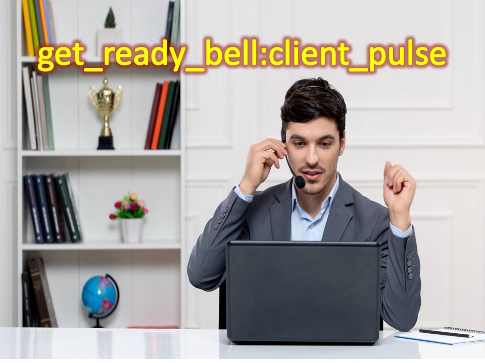 get_ready_bell:client_pulse