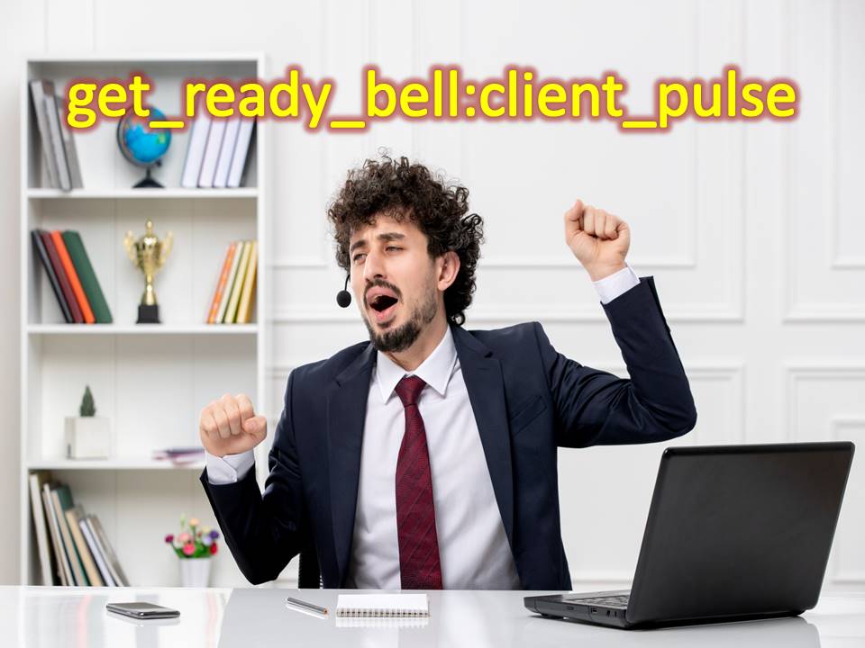 get_ready_bell:client_pulse